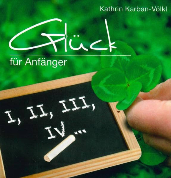 Glück für Anfänger Contemporary literature