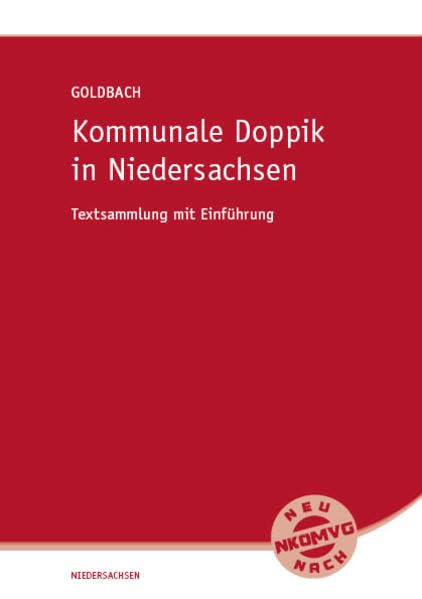 Kommunale Doppik in Niedersachsen: Textsammlung mit Einführung Law