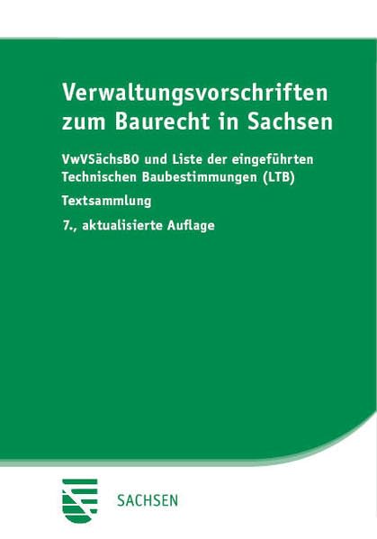 Verwaltungsvorschriften zum Baurecht in Sachsen Law