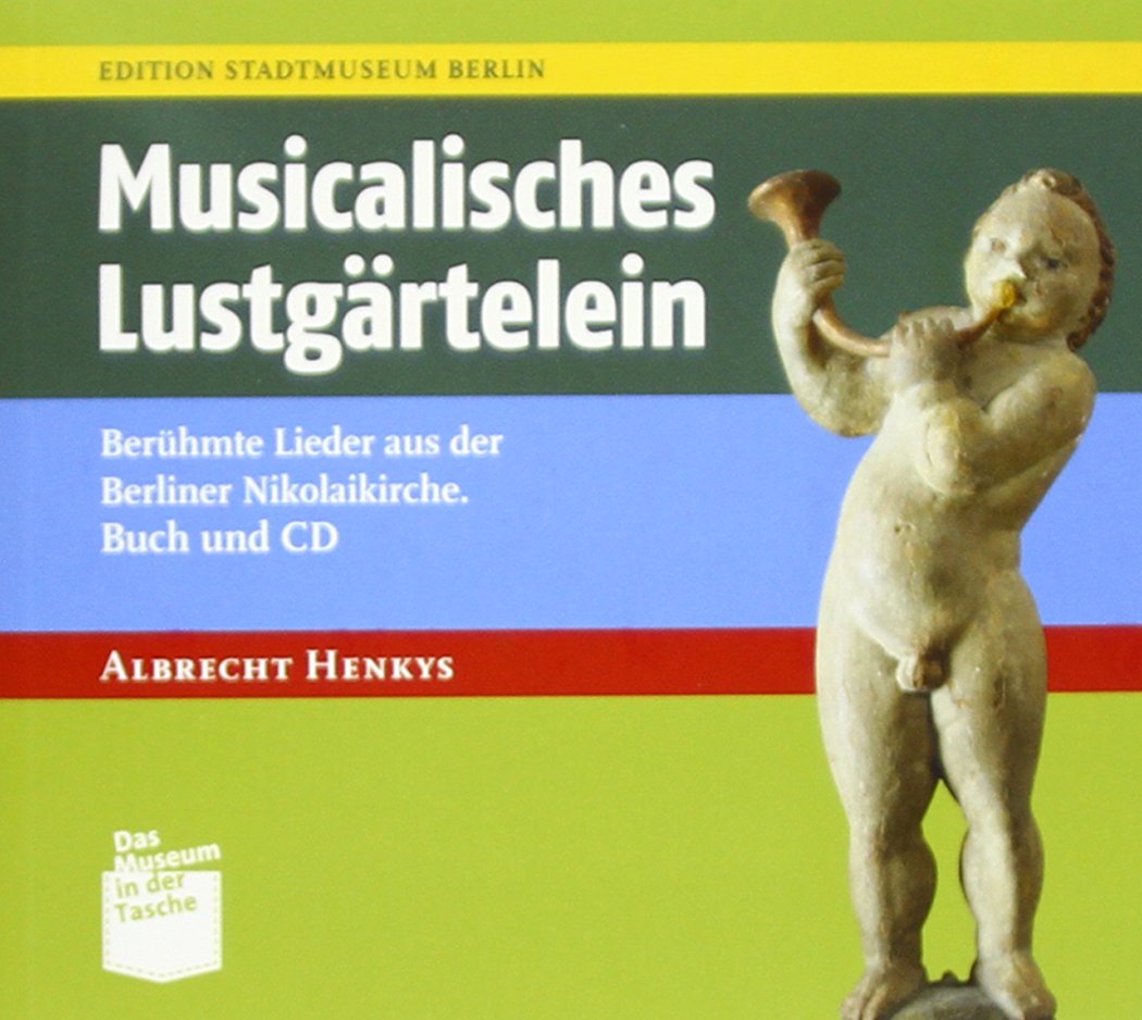 Musicalisches Lustgärtelein book