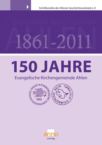 150 Jahre Evangelische Kirchengemeinde Ahlen Religion & Esotericism