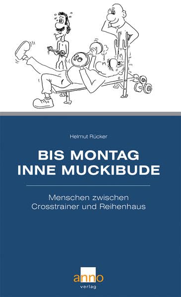 Bis Montag inne Muckibude book