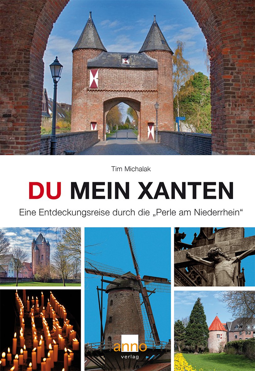 Du mein Xanten: Entdeckungsreise durch 2.000 Jahre Stadt- und Kulturgeschichte Leisure, Home & Garden