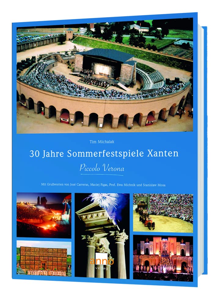 30 Jahre Sommerfestspiele Xanten: Piccolo Verona Arts & Music