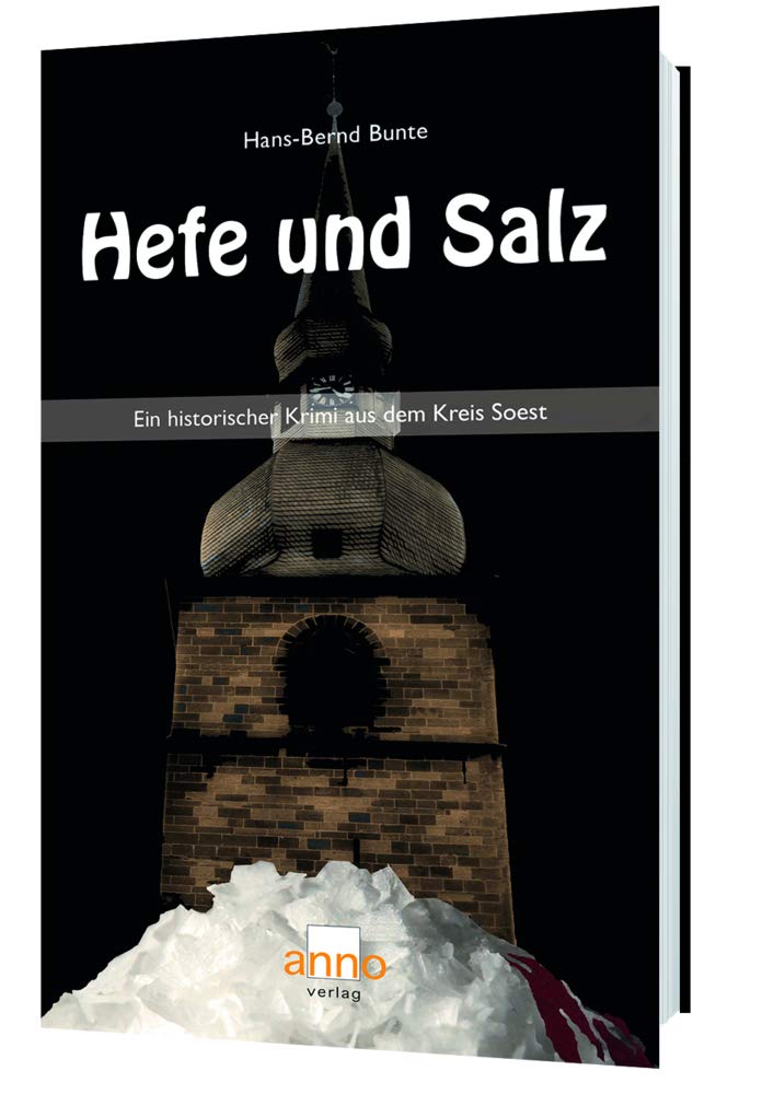 Hefe und Salz – Ein Fall für Kommissar Michael Hoffmann: Historischer Krimi aus dem Kreis Soest Contemporary literature