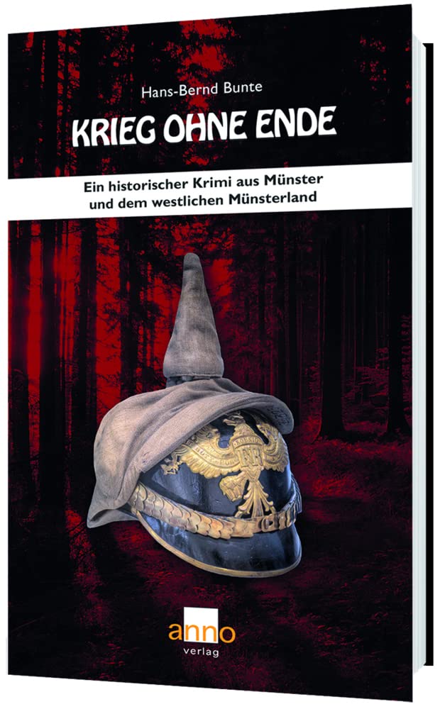 Krieg ohne Ende: Ein historischer Krimi aus Münster und dem westlichen Münsterland Contemporary literature