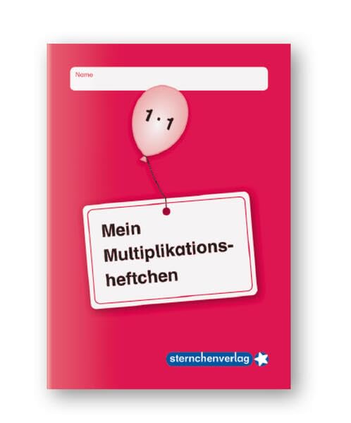 Mein Multiplikationsheftchen: Merkheft zur selbstständigen Erarbeitung und Auswendiglernen der Einmaleinsreihen Education & Training