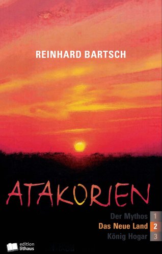 Atakorien / Das Neue Land Contemporary literature
