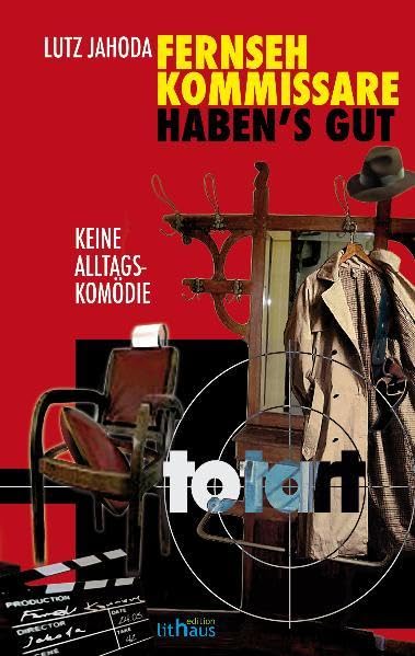 Fernsehkommissare haben's gut: Keine Alltagskomödie Humour & Satire