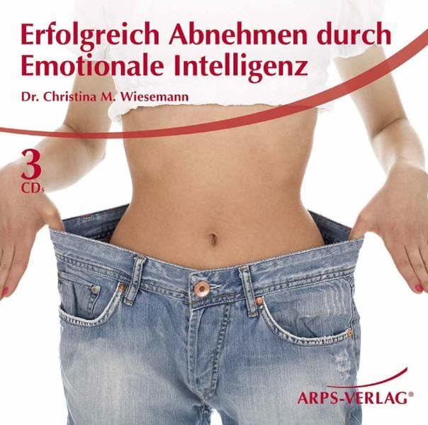 Erfolgreich abnehmen durch Emotionale Intelligenz Business, Finance & Career