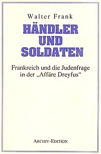 Händler und Soldaten, Frankreich und die Judenfrage in der Affäre Dreyfus, Books