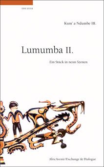 Lumumba II.: Ein Stück in neun Szenen Poetry