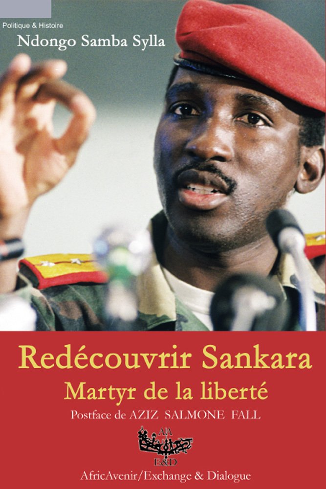 Redécouvrir Sankara. Martyr de la liberté book