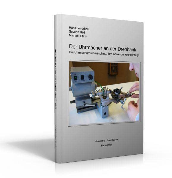 Der Uhrmacher an der Drehbank Business & Technology