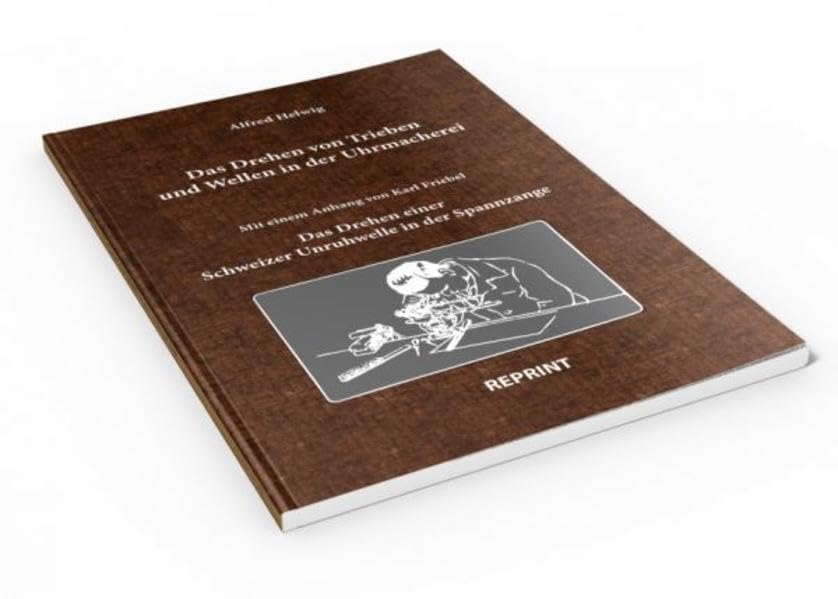 Das Drehen von Trieben und Wellen in der Uhrmacherei Business & Technology