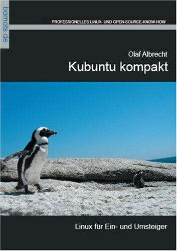 Kubuntu kompakt - Linux für Ein- und Umsteiger Computer Science