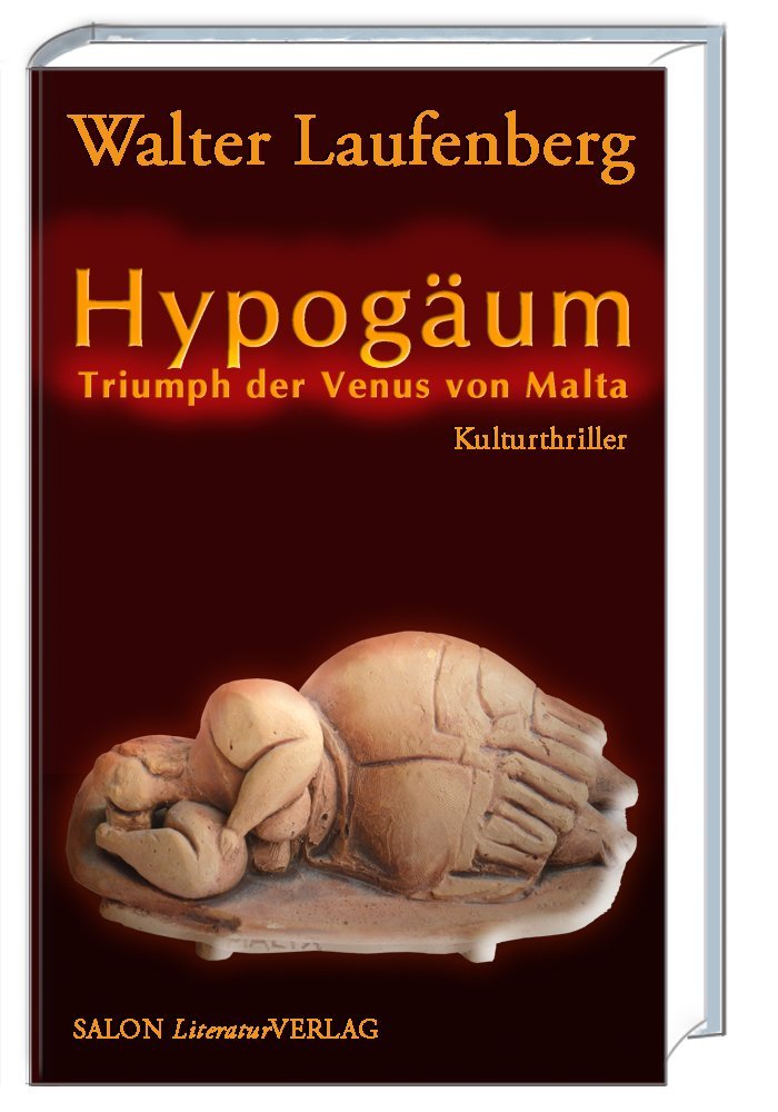 Hypogäum: Triumph der Venus von Malta (ein Malta-Roman) Contemporary literature