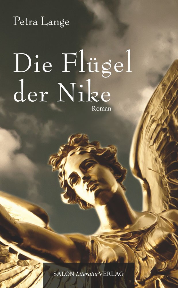 Die Flügel der Nike: Roman Contemporary literature