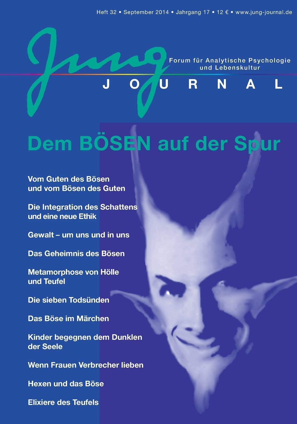 Jung Journal Heft 32: Auf der Spur des Bösen Books