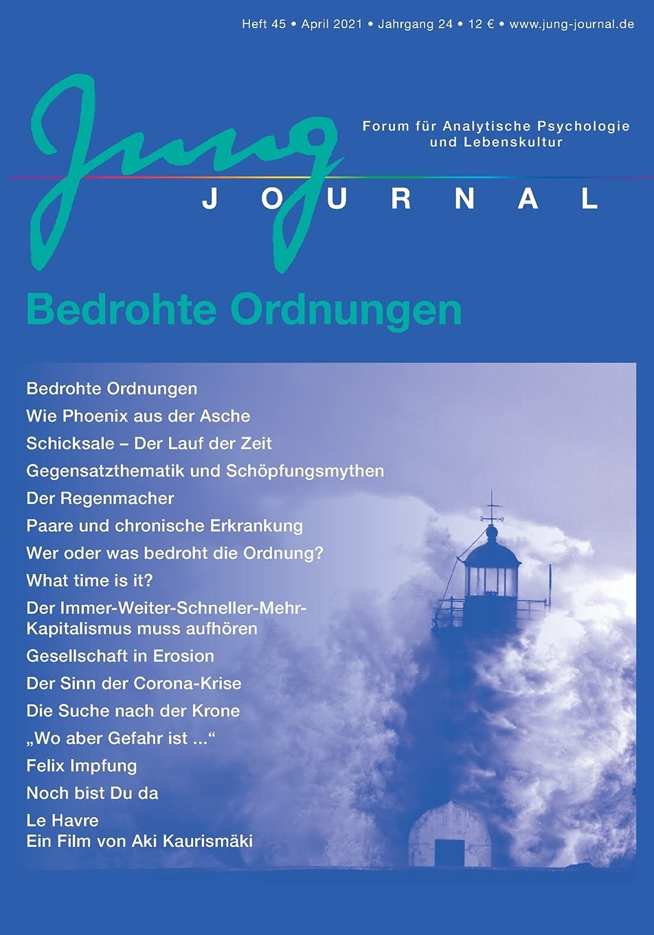 Jung Journal Heft 45: Bedrohte Ordnungen Psychology