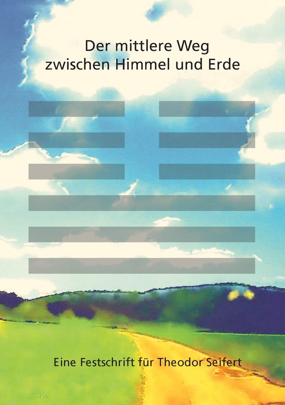 Der mittlere Weg zwischen Himmel und Erde book