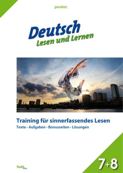 Pauker. Die Lernhilfen / Deutsch - Lesen und Lernen, Klasse 7+8: Training für sinnerfassendes Lesen Study Guides Books