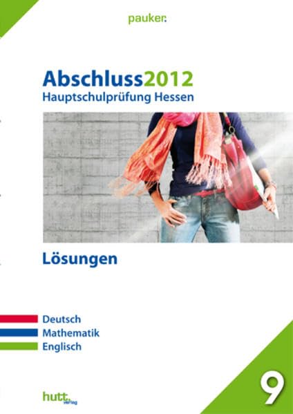 Pauker. Die Lernhilfen: Abschluss 2012, Hauptschulprüfung Hessen, Lösungen Foreign Languages ​​& Dictionaries