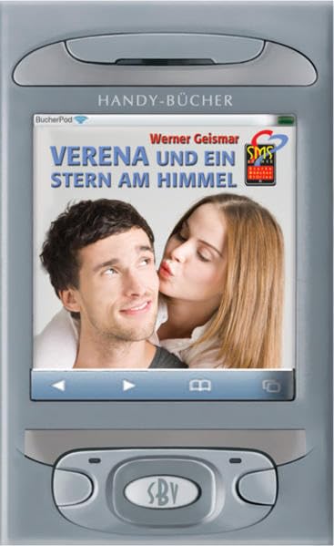 Verena und ein Stern am Himmel: SMS-Handybücher 2 Novels & Short Stories