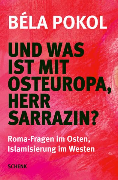 Und was ist mit Osteuropa, Herr Sarrazin? Politics & History