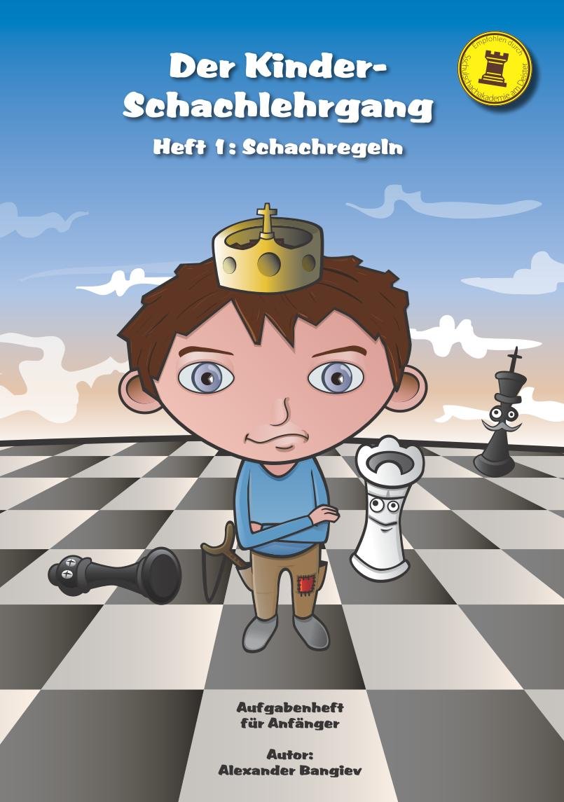 Der Kinder-Schachlehrgang: Heft 1: Schachregeln Non-fiction
