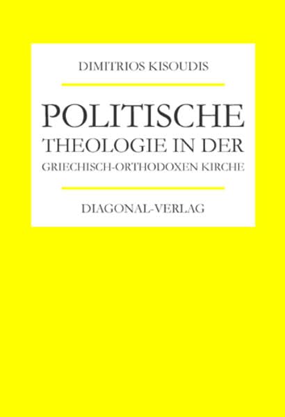 Politische Theologie in der griechisch-orthodoxen Kirche Law
