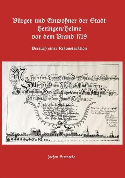 Bürger und Einwohner der Stadt Heringen/Helme vor dem Brand 1729 Versuch einer Rekonstruktion Reference Books