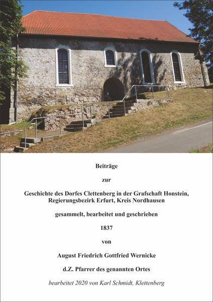 Beiträge zur Geschichte des Dorfes Clettenberg in der Grafschaft Honstein, Regierungsbezirk Erfurt, Kreises Nordhausen: Gesammelt, ... 1837 von August Friedrich Gottfried Wernicke Film, Art & Culture