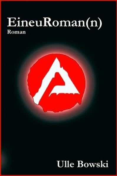 EineuRoman(n): Ein Buch über den humorvollen Eineuromann aus der Serie KULT-A Contemporary literature
