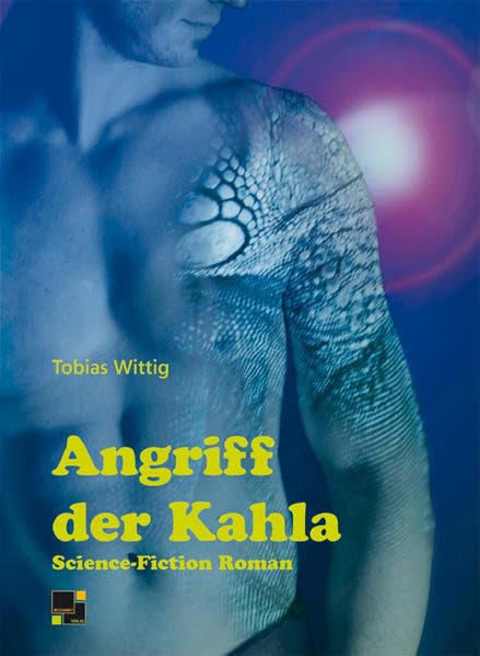 Angriff der Kahla: Science-Fiction Roman Contemporary literature