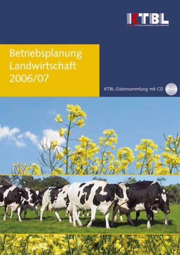 Betriebsplanung Landwirtschaft 2006/07: Daten für die Betriebsplanung in der Landwirtschaft Books