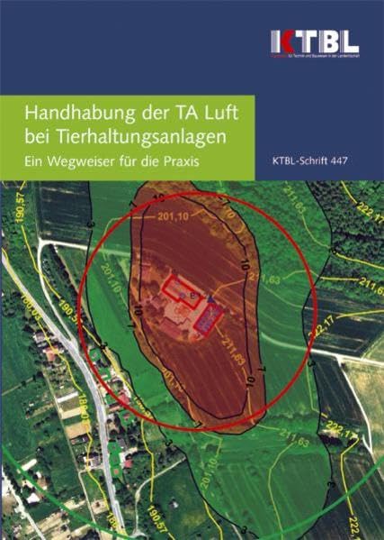 Handhabung der TA Luft bei Tierhaltungsanlagen: Ein Wegweiser für die Praxis Business & Technology