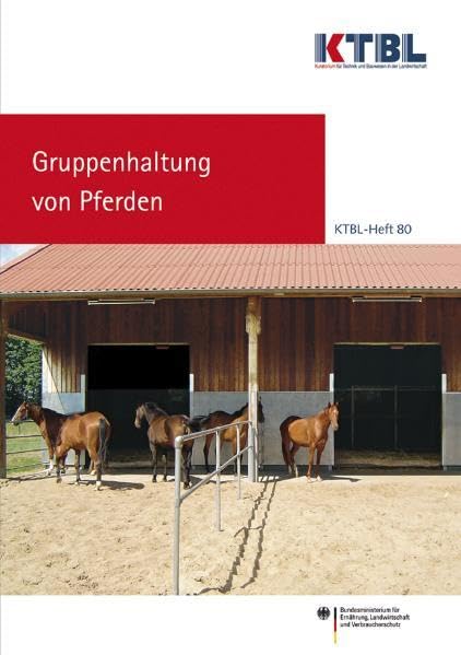 Gruppenhaltung von Pferden: Ergebnisse des BMELV-Bundeswettbewerbes "Landwirtschaftliches Bauen 2007/2008" Leisure, Home & Garden