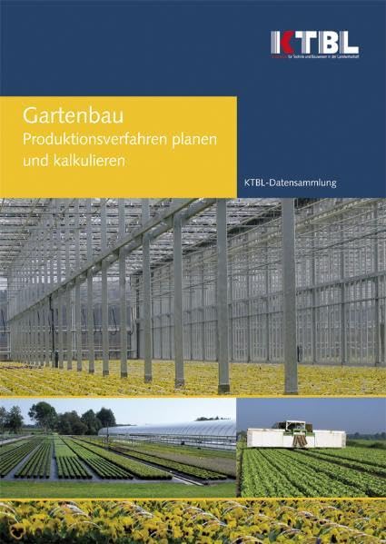 Gartenbau: Produktionsverfahren planen und kalkulieren Business, Finance & Career