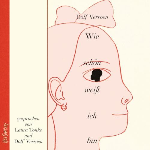 Wie schön weiß ich bin: Sprecher: Laura Tonke, 1 CD, ca. 50 Min. Novels & Short Stories
