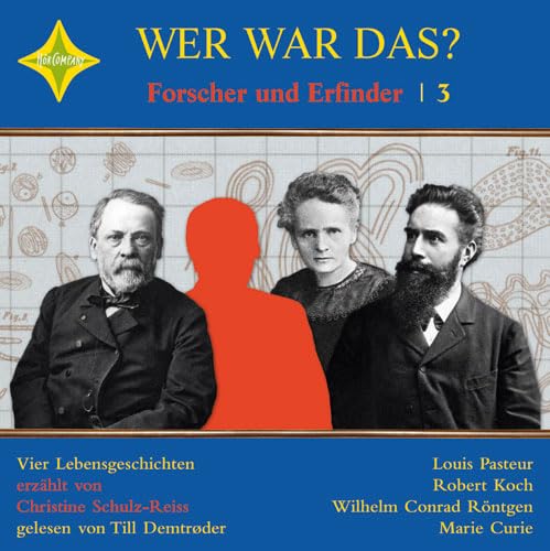 Wer war das? Forscher und Erfinder -3-: Sprecher: Till Demtrøder, 1 CD, Jewelcase, Laufzeit ca. 2 Std. 20 Min. Art & Literature