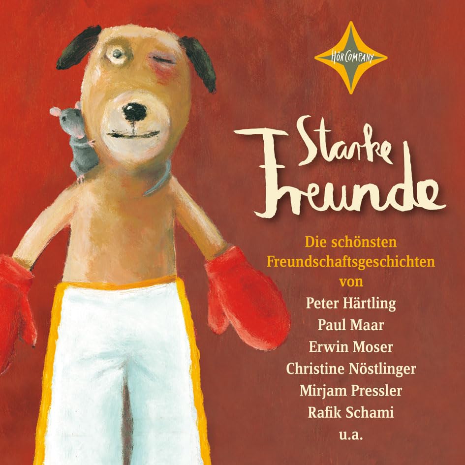 Starke Freunde. Jubiläumsausgabe Novels & Short Stories