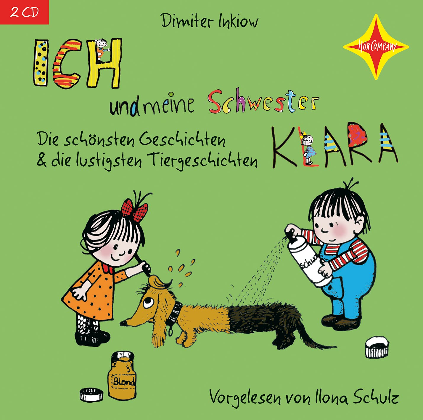 Ich und meine Schwester Klara - Die schönsten Geschichten: Gelesen von Ilona Schulz. 2 CD, Jubiläumsausgabe Novels & Short Stories