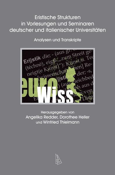 Eristische Strukturen in Vorlesungen und Seminaren deutscher und italienischer Universitäten Law