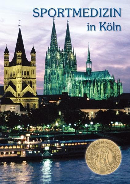 Sportmedizin in Köln: Kurze historische Betrachtung Medicine