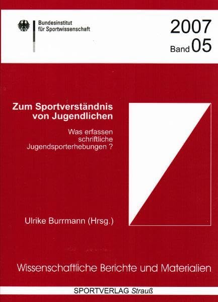 Zum Sportverständnis von Jugendlichen: Was erfassen schriftliche Jugendsporterhebungen? (Wissenschaftliche Berichte und Materialien des Bundesinstituts für Sportwissenschaft) Leisure & Fun