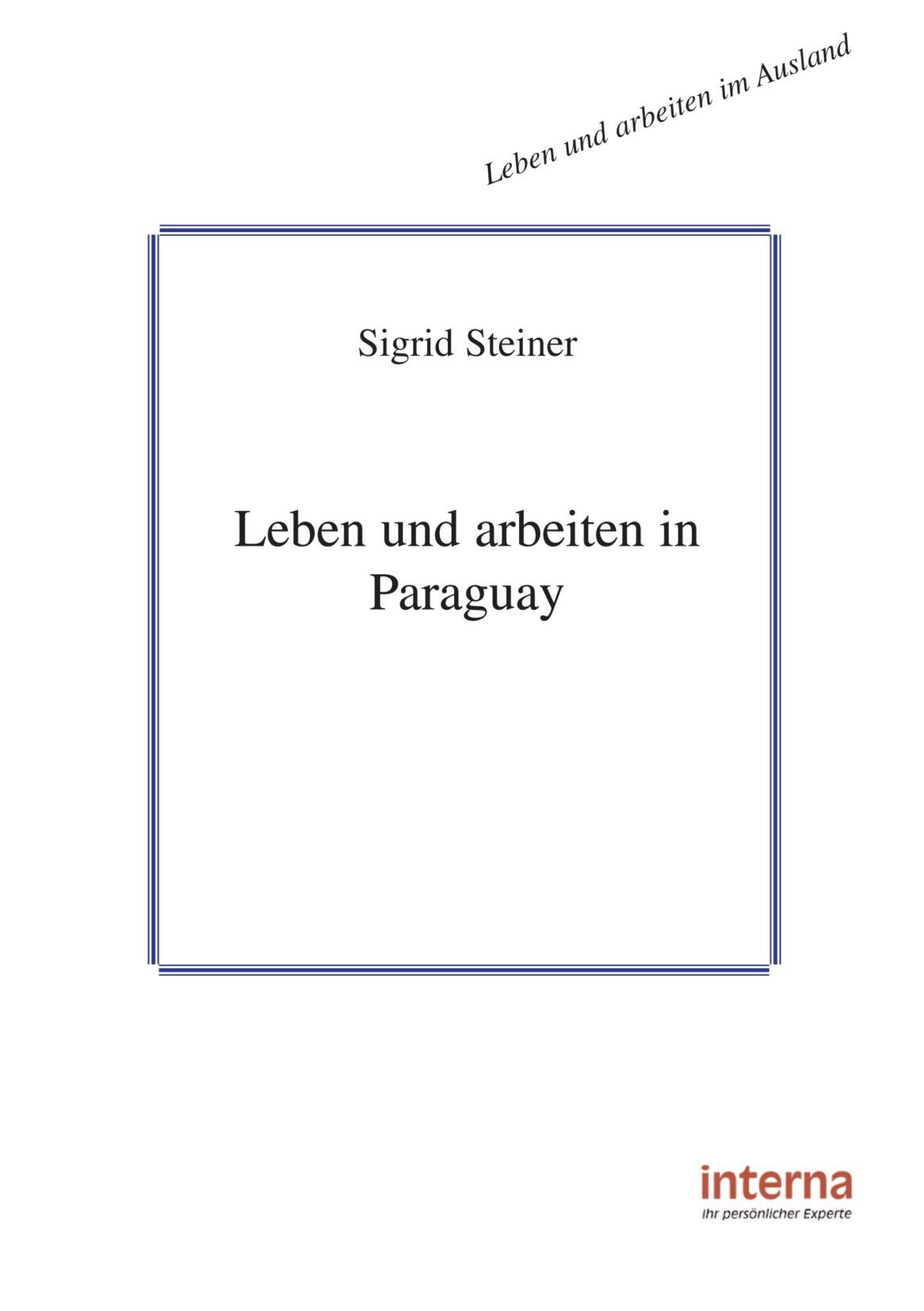 Leben und arbeiten in Paraguay (Leben und arbeiten im Ausland) Law