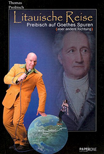 Litauische Reise: Preibisch auf Goethes Spuren (aber andere Richtung) Contemporary literature