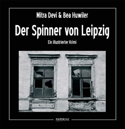 Der Spinner von Leipzig: Ein illustrierter Krimi Film, Art & Culture