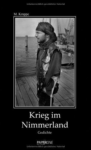 Krieg im Nimmerland: Gedichte Poetry